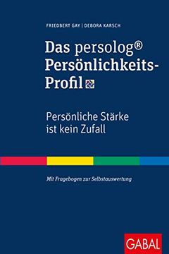 portada Das Persolog® Persönlichkeits-Profil: Persönliche Stärke ist Kein Zufall (Dein Erfolg) (in German)