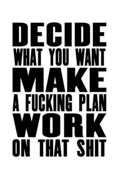 portada Decide What You Want - Make A Fucking Plan - Work on That Shit: The Little Book For Great Ideas And Plans (in English)