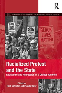 portada Racialized Protest and the State: Resistance and Repression in a Divided America (The Mobilization Series on Social Movements, Protest, and Culture) (en Inglés)