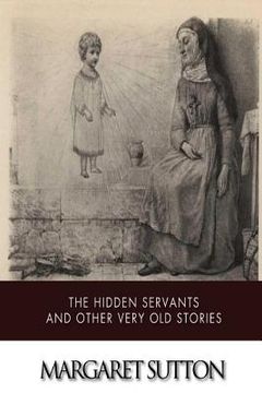 portada The Hidden Servants and Other Very Old Stories (en Inglés)