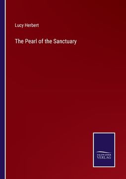 portada The Pearl of the Sanctuary (in English)