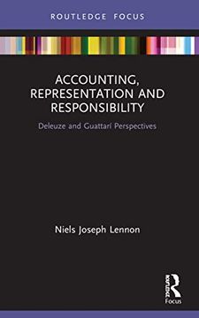 portada Accounting, Representation and Responsibility: Deleuze and Guattarí Perspectives (Routledge Focus on Accounting and Auditing) (en Inglés)