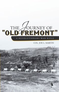 portada The Journey of old Fremont, a Revolutionary war Rifle (en Inglés)