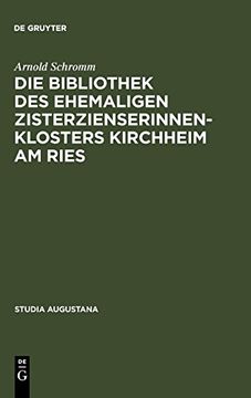 portada Die Bibliothek des Ehemaligen Zisterzienserinnenklosters Kirchheim am Ries (en Alemán)