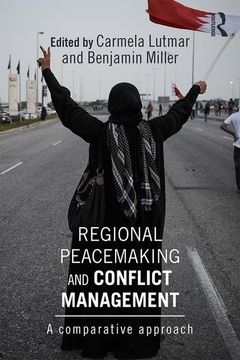 portada Regional Peacemaking and Conflict Management: A Comparative Approach