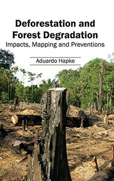 portada Deforestation and Forest Degradation: Impacts, Mapping and Preventions 