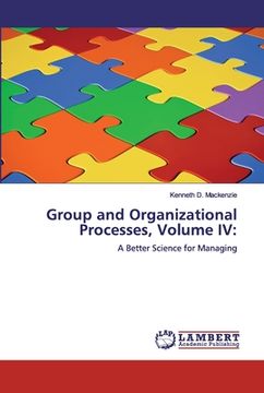 portada Group and Organizational Processes, Volume IV (en Inglés)