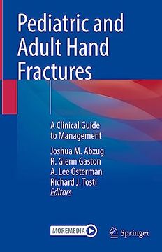 portada Pediatric and Adult Hand Fractures: A Clinical Guide to Management (en Inglés)