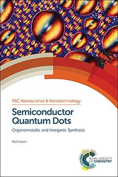 portada Semiconductor Quantum Dots: Organometallic and Inorganic Synthesis (Nanoscience) (in English)