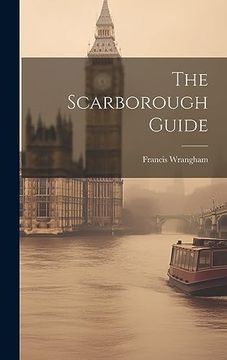 portada The Scarborough Guide (en Inglés)