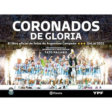 portada Coronados de Gloria el Libro Oficial de Fotos de Argentina Campeon Qatar 2022