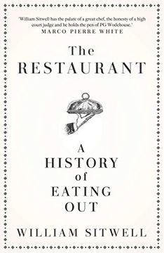 portada The Restaurant: A History of Eating out (en Inglés)