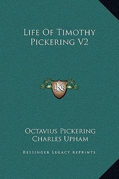 portada life of timothy pickering v2 (en Inglés)