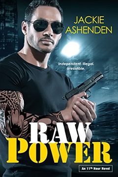portada Raw Power (an 11Th Hour Novel) (en Inglés)