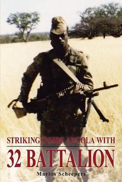 portada Striking Inside Angola with 32 Battalion (en Inglés)