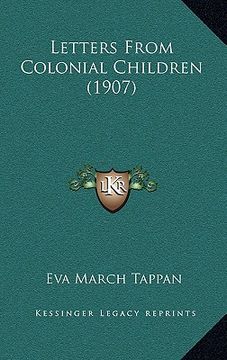 portada letters from colonial children (1907) (en Inglés)