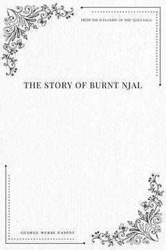 portada The Story of Burnt Njal From the Icelandic of the Njals Saga (en Inglés)