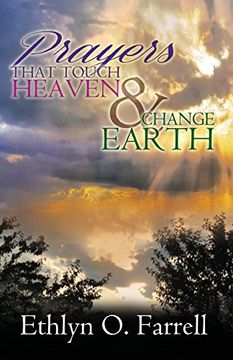 portada Prayers That Touch Heaven And Change Earth (en Inglés)