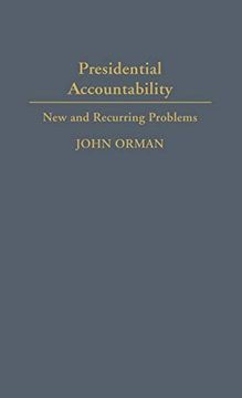 portada Presidential Accountability: New and Recurring Problems (en Inglés)