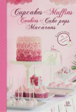 portada Cupcakes, Muffins, Cookies, Cake Pops y Macarons