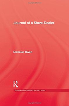 portada Journal Of A Slave-Dealer: A Living History of the Slave Trade (Broadway Diaries & Memoirs & Letters)