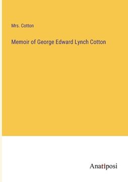 portada Memoir of George Edward Lynch Cotton (in English)
