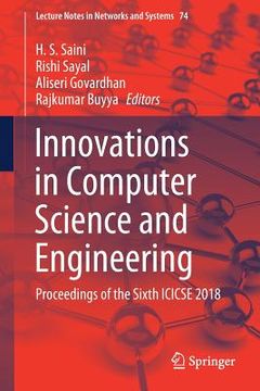 portada Innovations in Computer Science and Engineering: Proceedings of the Sixth Icicse 2018 (en Inglés)