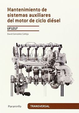 portada Cp - mantenimiento de sistemas auxiliares del motor de ciclo otto (uf1216) (Cp - Certificado Profesionalidad)
