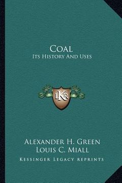 portada coal: its history and uses (en Inglés)