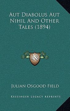 portada aut diabolus aut nihil and other tales (1894) (en Inglés)