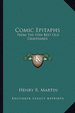 portada comic epitaphs: from the very best old graveyards (en Inglés)