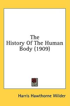 portada the history of the human body (1909)