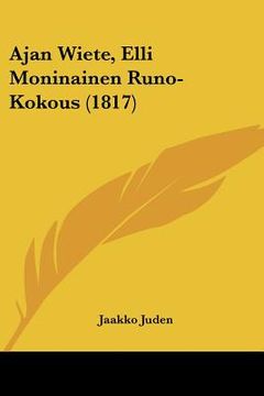 portada ajan wiete, elli moninainen runo-kokous (1817) (in English)