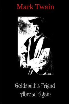 portada Goldsmith's Friend Abroad Again (en Inglés)
