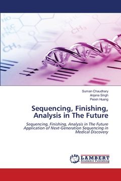 portada Sequencing, Finishing, Analysis in The Future