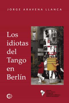 portada Los Idiotas del Tango en Berlín (in Spanish)
