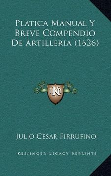 portada Platica Manual y Breve Compendio de Artilleria (1626)