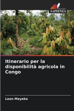 portada Itinerario per la disponibilità agricola in Congo (en Italiano)