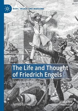 portada The Life and Thought of Friedrich Engels: 30th Anniversary Edition (en Inglés)