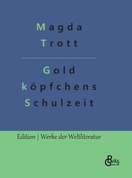 portada Goldköpfchens Schulzeit (in German)