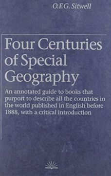portada Four Centuries of Special Geography: An Annotated Guide to Books That Purport to Describe all the Countries in the World Published. An AnnotatedG In the World Published in English Before 1888 (in English)