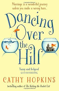 portada Dancing Over the Hill: The new feel good comedy from the author of The Kicking the Bucket List