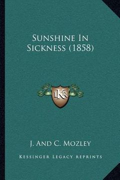 portada sunshine in sickness (1858) (en Inglés)