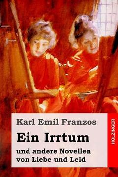 portada Ein Irrtum: und andere Novellen von Liebe und Leid (in German)