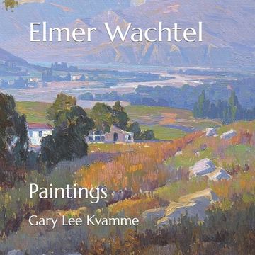 portada Elmer Wachtel: Paintings (en Inglés)