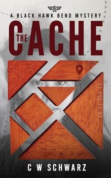 portada The Cache: A Black Hawk Bend Mystery (en Inglés)