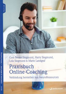 portada Praxisbuch Online-Coaching: Verbindung Herstellen mit Neuroressourcen. Lola Siegmund, Mario Landgraf, Harry Siegmund (in German)