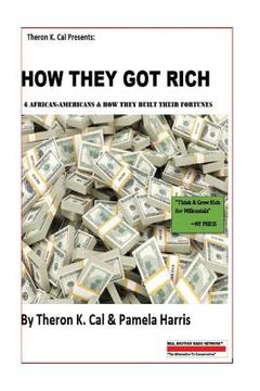 portada How They Got Rich: 6 African-Americans & How They Built Their Fortunes