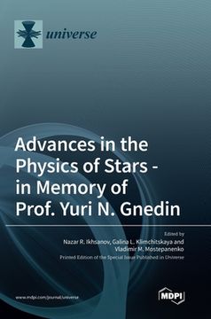 portada Advances in the Physics of Stars: in Memory of Prof. Yuri N. Gnedin (en Inglés)
