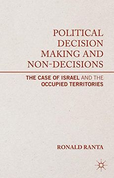 portada Political Decision Making and Non-Decisions: The Case of Israel and the Occupied Territories